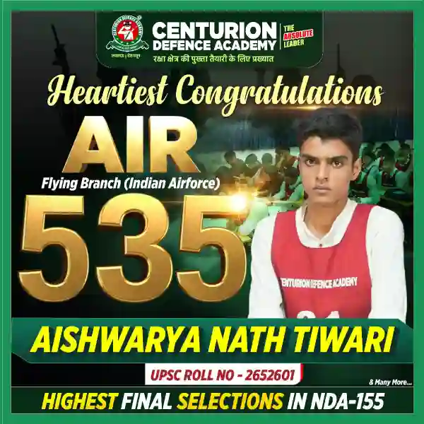 Centurion Defence Academy NDA 155 AIR 535 Aishwarya Nath Tiwari